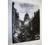London in Old Photographs, 1897-1914