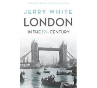 London In The Nineteenth Century