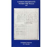 London Inhabitants within the Walls 1695: 2 (London Record Society)