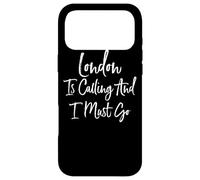 London Is Calling And I Must Go Case for iPhone 17 Pro Max