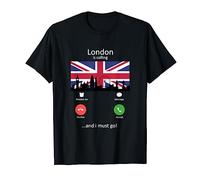 London Is Calling and I must Go Funny London T-Shirt