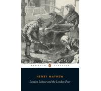 London Labour and the London Poor