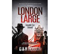 London Large: Bound by Blood