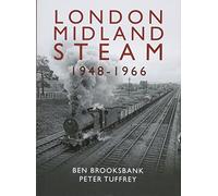 London Midland Steam 1948 to 1966