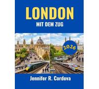 LONDON MIT DEM ZUG 2026