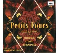 London Mozart Players Cellists - Petits Four - Cello Quartets (Mozart Players)