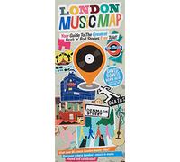 London Music Map: Your Guide to the Greatest Rock'n'Roll Stories Ever Told!