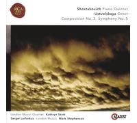 London Musici Quartet - Shostakovich: Piano Quintet / Ustvolskaya: Octet, Composition No. 3, Symphony No. 5