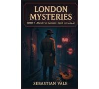 London Mysteries Book 1 Murder in Camden - Rock, Gin and Lies: Secrets, lies, and a killer in Camden’s shadows - perfect for cozy mystery fans