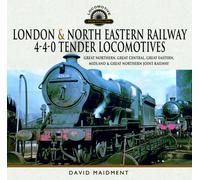 London & North Eastern Railway 4-4-0 Tender Locomotives : Great Northern, Great Central, Great Eastern, Midland & Great Northern Joint Railway