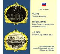 London Philharmonic & Concertgebeow Orchestras - Clarke, Handel/Harty, J.C. Bach: Orchestral Works