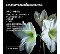 Lazarev,Alexander - Prokofiev: Violin Concerto No. 1/Symphony No. 3/Chout/Reves