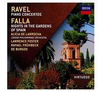 London Philharmonic Orchestra Alicia Larrocha Rafael Frhbeck de Burgos Lawrence Foster - Ravel: Piano Concertos; Falla: Nights In The Gardens Of Spain