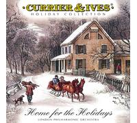 London Philharmonic Orchestra - Currier & Ives: Home for the Holidays