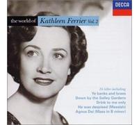 London Philharmonic Orchestra^Glyndebourne Festival Chorus^Southern Philharmonic Orchestra^Vienna Philharmonic Orchestra - The World of Kathleen Ferrier - Vol. 2
