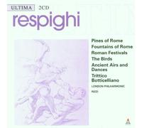 London Philharmonic Orchestra - Respighi - Orch Wks, incl Pini di Roma. Fontane di Roma.Feste Romane.