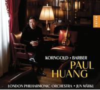 London Philharmonic, Paul Huang - Korngold-Barber: Violin Concertos
