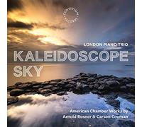 London Piano Trio - Kaleidoscope Sky - American Chamber Works by Arnold Rosner & Carson Cooman