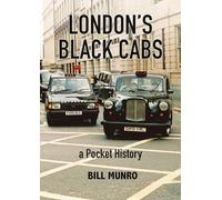 London’s Black Cabs: A Pocket History
