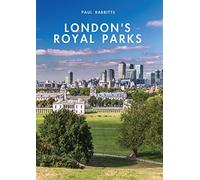 London’s Royal Parks: 793 (Shire Library)