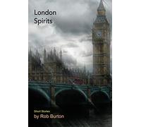 London Spirits: Short Stories