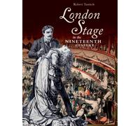 London Stage in the Nineteenth Century