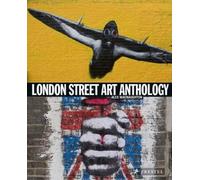 London Street Art Anthology