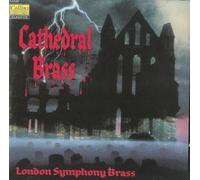 London Symphony Orche - Cathedral Brass