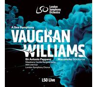 London Symphony Orchestra, Antonio Pappano, Masabane Cecilia Rangwanasha, Will Liverman - Vaughan Williams: A Sea Symphony - Maconchy: Nocturne for Orchestra