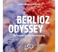 London Symphony Orchestra - Berlioz Odyssey: The Complete Sir Colin Davis Recordings