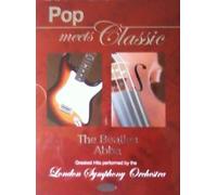 London Symphony Orchestra - London Symphony Orchestra - Pop Meets Classic: The Beatles & Abba