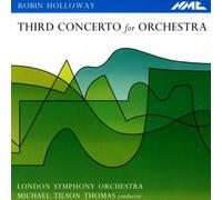 London Symphony Orchestra, Michael Tilson Thomas - Holloway: Third Concerto for Orchestra