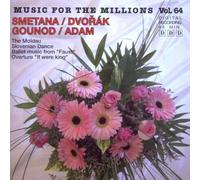 London Symphony Orchestra - Music for the Millions - Vol. 64: Smetana/Dvorak/Gounod/Adam
