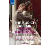 The Zurich Affair – Wagner’s One and Only Love – Jens Neubert – DVD – NAXOS – NTSC
