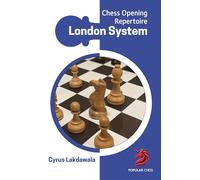 London System: Chess Opening Repertoire