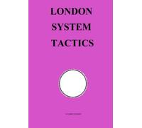 London System Tactics (Chess Opening Tactics)