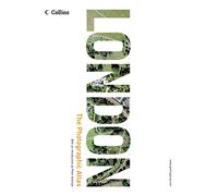 London: The Photographic Atlas