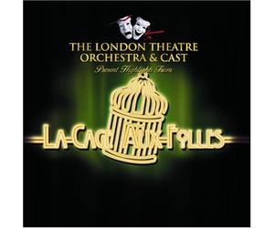 London Theatre Orchestra and Cast - Highlights From La Cage Aux Folles