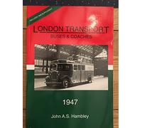 London Transport Buses and Coaches 1947
