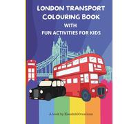 London Transport Colouring Book with Fun Activities for Kids