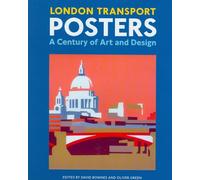 London Transport Posters: A Century of Art and Design