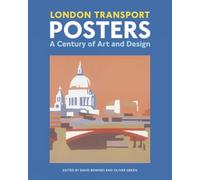 London Transport Posters: A Century of Art and Design