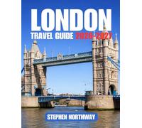 LONDON TRAVEL GUIDE 2026-2027: A Practical Guide to Planning Your Trip, Top Attractions, Local Experiences, Day Trips, Itineraries, Transport, Food, ... and Travel Tips (URBAN INSIDER GUIDES)