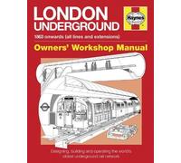 London Underground Manual: Designing, Building and Operating the World's Oldest Underground Rail Network (Haynes Manuals) by Paul Moss (2014) Hardcover