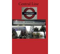 London Underground Stations Notebook, Central line: Bond Street,Lines