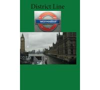 London Underground Stations Notebook, District Line: Westminster,Lines