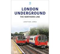 London Underground: The Northern Line (Transport Systems Series)