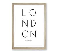 London United Kingdom Typography Framed Print | A2 Oak Framed Wall Art | Ready to Hang | Modern Positive Affirmations Picture | Living Room Bedroom Lounge Office