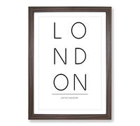 London United Kingdom Typography Framed Print | A2 Walnut Framed Wall Art | Ready to Hang | Modern Positive Affirmations Picture | Living Room Bedroom Lounge Office
