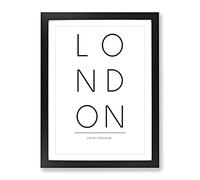 London United Kingdom Typography Quote Framed Print | A2 Black Framed Wall Art | Ready to Hang | Modern Positive Affirmations Picture | Living Room Bedroom Lounge Office